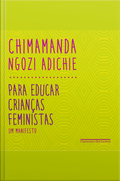 Para Educar Crianças Feministas: Um Manifesto