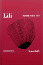 Lili: Novela De Um Luto