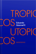 Trópicos Utópicos: Uma Perspectiva Brasileira Da Crise Civilizatória