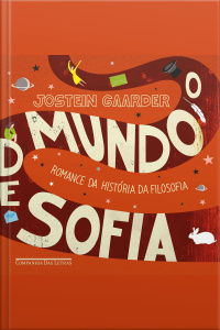 O Mundo De Sofia: Romance Da História Da Filosofia