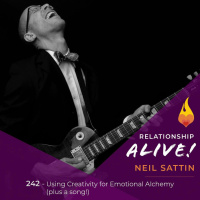 242: Using Creativity for Emotional Alchemy - plus a song!