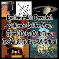 Epstein Files Decoded: Saturns Golden Age, Black Cube Cult, Time Travel  Butler PA Ritual