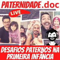Live | Desafios paternos na primeira infância