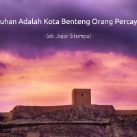 Tuhan Adalah Kota Benteng Orang Percaya