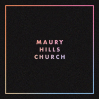 Maury Hills Church - The Community Prayer