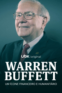 Warren Buffett: um ícone financeiro e humanitário