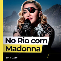 MADONNA ESTÁ NO RJ SHOW DEVE ATRAIR 1,5 MILHÃO DE PESSOAS - FLOW NEWS - #236 #FN