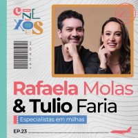 RAFAELA MOLÁS E TÚLIO FARIA - CONEXÕES, COM GLORIA VANIQUE - #23 #CX