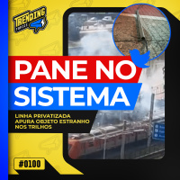 OBJETO ESTRANHO? TREM PRIVATIZADO TEM PANE EM DIA DE GREVE - TRENDING TOPICS - #100 #TT