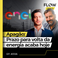 SP: 200 MIL IMÓVEIS SEGUEM SEM ENERGIA PRAZO DA ENEL TERMINA HOJE - FLOW NEWS - #126 #FN