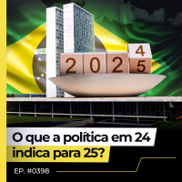 ANÁLISE DO CENÁRIO POLÍTICO DESTE ANO E AS EXPECTATIVAS PARA O ANO QUE VEM - FLOW NEWS - #398 #FN 