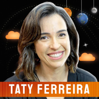 TATY FERREIRA - Venus Podcast #397
