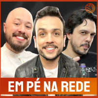 EM PÉ NA REDE - Venus Podcast #361