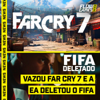 FAR CRY 7 VAZADO e o FIM DE FIFA - FGN 92