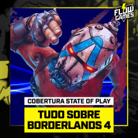 COBERTURA STATE OF PLAY, BORDERLANDS 4 - #FGN #flowgames