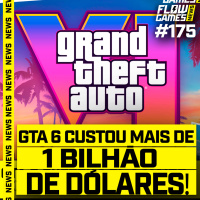 GTA 6 custou 1 BILHÃO e é A MAIOR EXPECTATIVA DA HISTÓRIA - #FGN #175