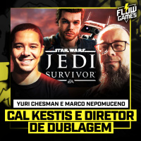CAL KESTIS (Yuri Chesman) e DIR. de DUB (Marco Nepomuceno) - STAR WARS JEDI SURVIVOR! - FG #57