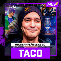 Epitácio TACO, MULTICAMPEÃO DE CS:GO — #MD3 #107