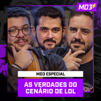 POLÊMICAS! SÓ a TRUE DA TRUE do CENÁRIO de LOL! - MD3 #86