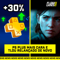 PS PLUS MAIS CARA e THE LAST OF US LANÇADO DE NOVO - #FGN #170