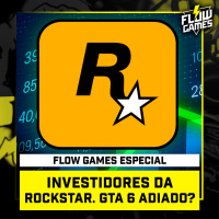 Ligação de INVESTIDORES da ROCKSTAR, GTA 6 VAI SAIR NA DATA? - #flowgames