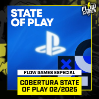 STATE OF PLAY COBERTURA: O EVENTO FOI BOM? - #FGN #flowgames