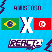BRASIL x TUNÍSIA - Amistoso FSC React
