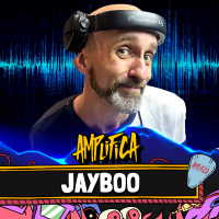 JAYBOO [+ FELIPE FLIP] - AMPLIFICA #252