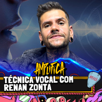 TUDO SOBRE VOCAIS [+Renan Zonta] - Amplifica #261