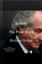 Madoff: The Final Word