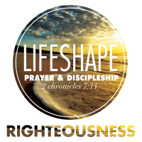 LifeShape: Righteousness