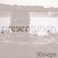 Step 5: Presentation