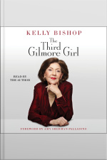 The Third Gilmore Girl: A Memoir