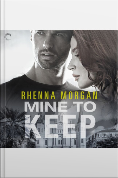 Mine To Keep