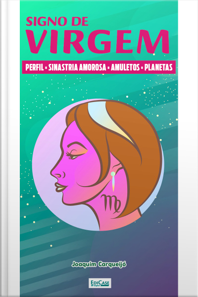 Minibook Signo de Virgem: perfil, sinastria amorosa, amuletos, planetas