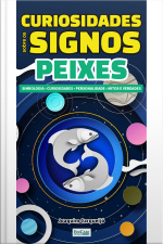 Minibook Curiosidades Sobre os Signos Peixes: simbologia, curiosidades, personalidade, mitos e verdade