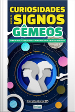 Minibook Curiosidades Sobre os Signos Gêmeos: simbologia, curiosidades, personalidade, mitos e verdade