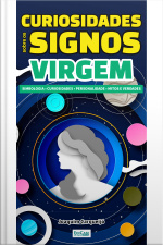 Minibook Curiosidades Sobre os Signos Virgem: simbologia, curiosidades, personalidade, mitos e verdade