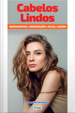 Minibook Cabelos Lindos: tratamentos. Hidratação. Dicas. saúde