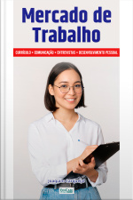 Minibook Mercado de Trabalho: currículo, comunicação, entrevistas, desenvolvimento pessoal