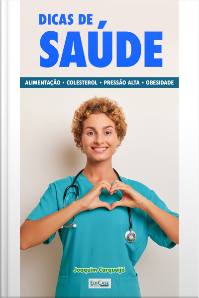 Minibook Dicas de Saúde: dicas e informações para combater colesterol, pressão alta, obesidade