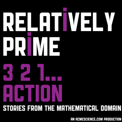Relatively Prime: Stories From The Mathematical Domain