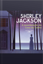 A Assombração Da Casa Da Colina (nova Edição)