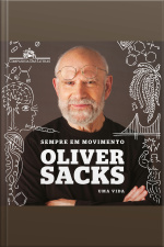 Sempre Em Movimento: Uma Vida