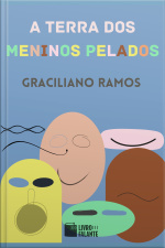 A terra dos meninos pelados