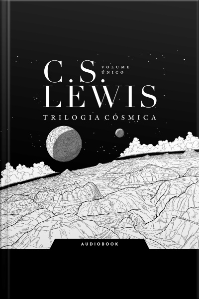 Trilogia Cósmica: Volume Único