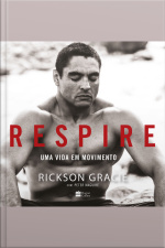 Respire - Uma Vida Em Movimento
