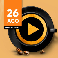 Café com Deus Pai 26/ago