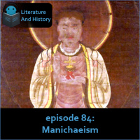 Episode 84: Manichaeism
