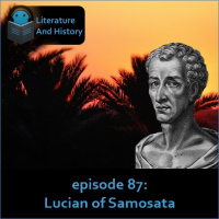Episode 87: Lucian of Samosata